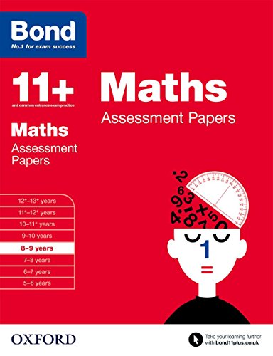 Bond 11+: Maths: Assessment Papers: 8-9 years (Bond: Assessment Papers)