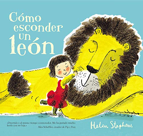 Cómo esconder un león (Cuentos infantiles)