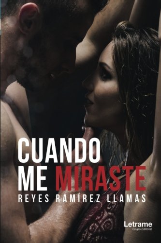 Cuando me miraste (Novela)