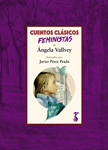 Cuentos clásicos feministas (Miscelánea nº 3)