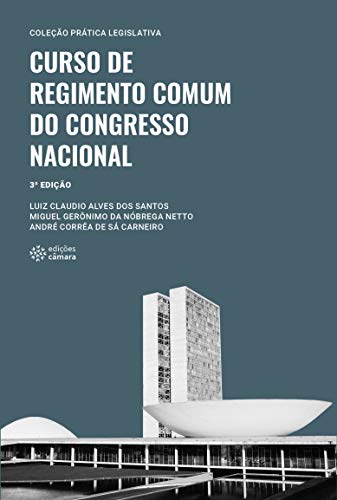 Curso de Regimento Comum do Congresso Nacional (Portuguese Edition)