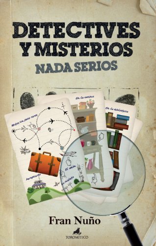 Detectives y misterios nada serios (El mapa y la brújula)