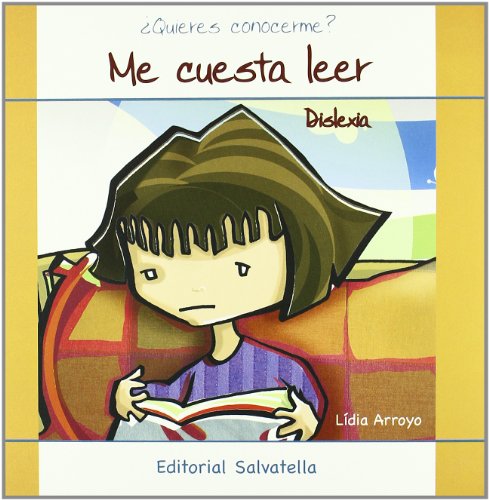 Dislexia-Me cuesta leer: ¿Quieres conocerme? 4