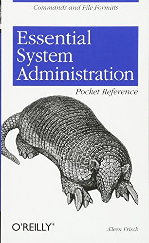 Essential System Administration Pocket Reference: Commands and File Formats