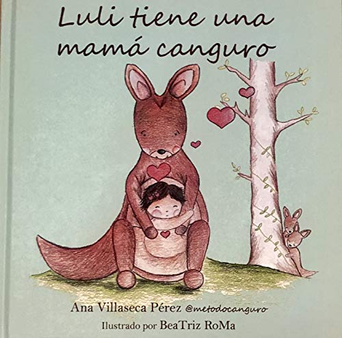 Luli Tiene una Mamá Canguro | Cuentos Emociones y Valores | Cuentos Niños de 3 - 4 años | Cuentos Apego | Cuentos Infantiles 3 - 4 años | Separación con Respeto | Desarrollo Psico-emocional Infantil