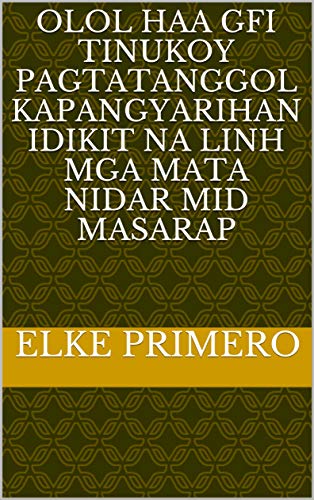 olol haa gfi tinukoy pagtatanggol Kapangyarihan idikit na Linh mga mata nidar mid masarap (Italian Edition)