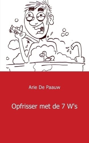 Opfrisser met de 7 W s: bijbels dagboek