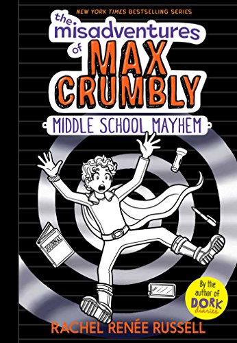 The Misadventures of Max Crumbly 2: Middle School Mayhem (English Edition)