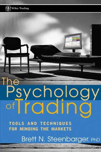 The Psychology of Trading: Tools and Techniques for Minding the Markets (Wiley Trading Book 368) (English Edition)