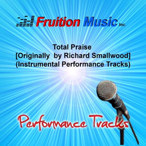 Total Praise (Db) [Originally Performed by Richard Smallwood] [Drums Play-Along Track]