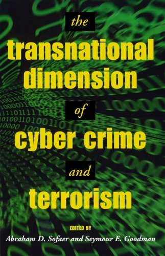 Transnational Dimension of Cyber Crime and Terrorism (Hoover Institution Press Publication Book 490) (English Edition)