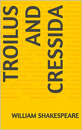 Troilus and Cressida (English Edition)