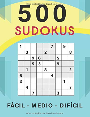 500 Sudokus Fácil - Medio - Difícil: Libro con 500 Sudokus | Todos los Niveles | Regalo Perfecto Para los Amantes de estos Entretenidos Puzzles!