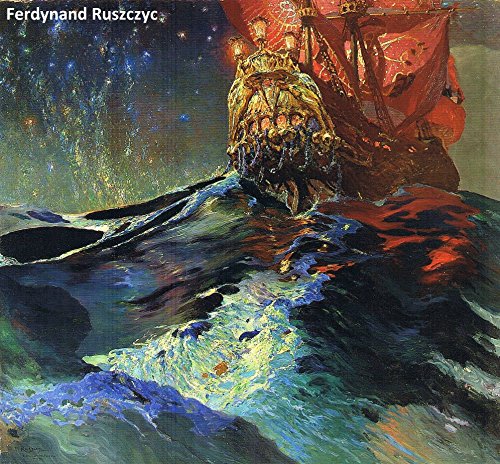 86 Color Paintings of Ferdynand Ruszczyc - Polish Symbolist Painter (December 10, 1870 - October 30, 1936) (English Edition)
