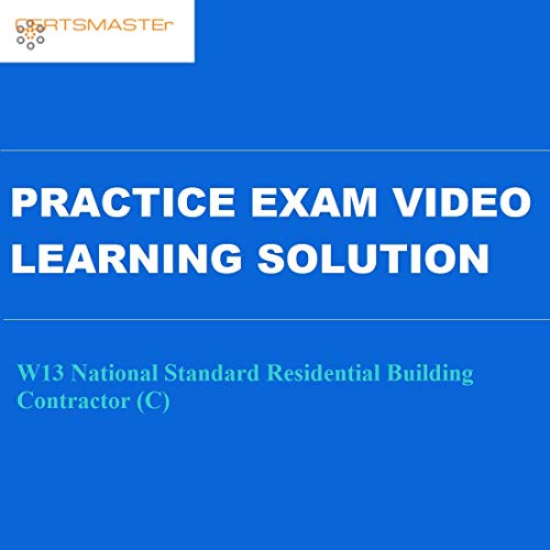 Certsmasters W13 National Standard Residential Building Contractor (C) Practice Exam Video Learning Solution