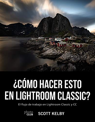 ¿Cómo hacer esto en Lightroom Classic? (Photoclub)