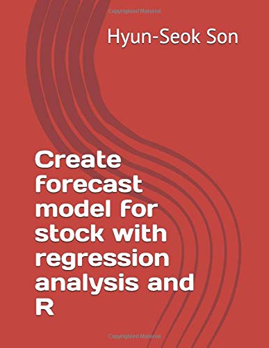 Create forecast model for stock with regression analysis and R