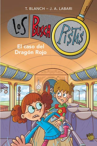 El caso del Dragón Rojo (Serie Los BuscaPistas 11)