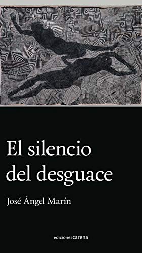 El silencio del desguace: 566 (Carena Poesía)