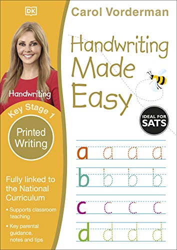 Handwriting Made Easy. Printed Writing. Key Stage 1: Supports the National Curriculum, Handwriting Practice Book (Made Easy Workbooks)