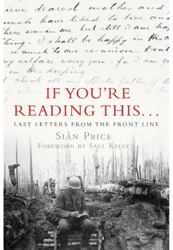 If You're Reading This...Last Letters from the Front Line