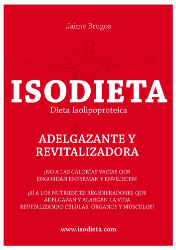 ISODIETA: Adelgazante y Revitalizadora: Dieta Isolipoproteica