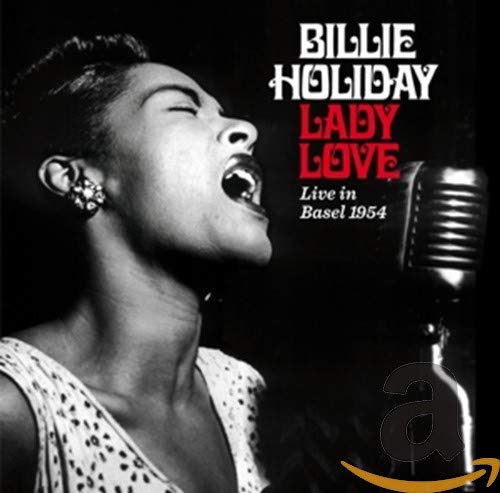 Lady Love: Live in Basel 1954