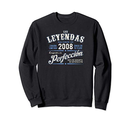 Las Leyendas Nacieron En 2008 Vintage 13 Cumpleaños Sudadera