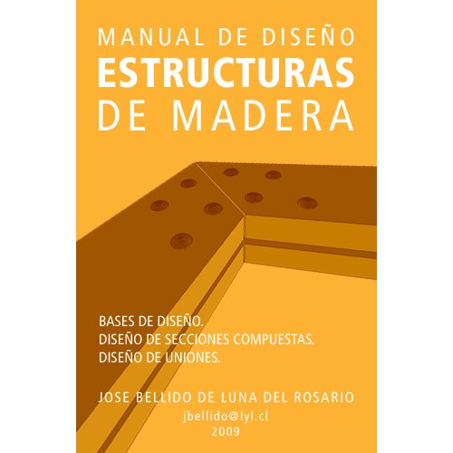 Manual de Diseño de Estructuras de Madera