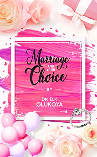 Marriage and your choice : Part 1 (English Edition)