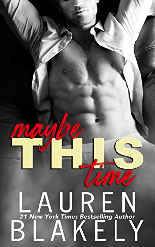 Maybe This Time: A One Time Only novella (English Edition)