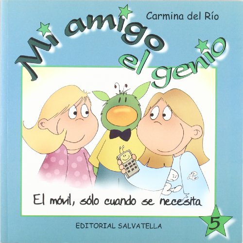 Mi amigo el genio 5: El móvil, sólo cuando se necesita.