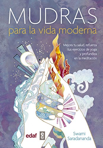 MUDRAS PARA LA VIDA MODERNA (Nueva Era)