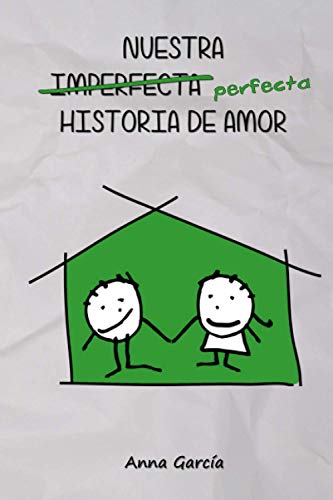 Nuestra perfecta historia de amor