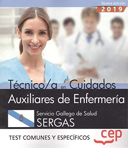 Oposiciones sergas tecnico cuidades auxiliares de enfermeria (test)