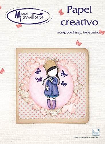 Papel creativo 1 manos maravillosas: Scrapbooking y tarjetería. Manos Maravillosas