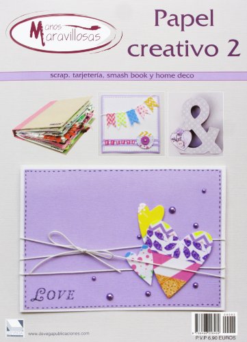 PAPEL CREATIVO (2). SCRAPBOOKING TARJETERIA (Manos Maravillosas)