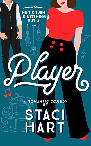 Player: A Fake Relationship Romantic Comedy (Red Lipstick Coalition Book 2) (English Edition)