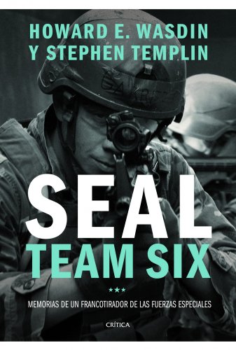 Seal Team Six: Memorias de un francotirador de las fuerzas especiales