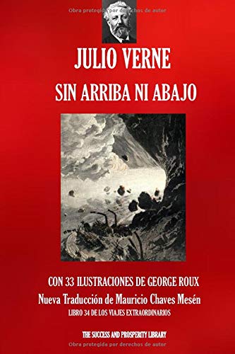 SIN ARRIBA NI ABAJO: Nueva traducción ilustrada (Viajes Extraordinarios)