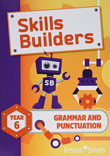 Skills Builders Grammar and Punctuation Year 6 Pupil Book new edition: 2017 Edition