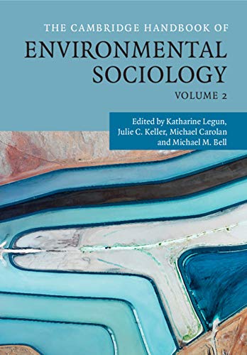 The Cambridge Handbook of Environmental Sociology: Volume 2 (English Edition)