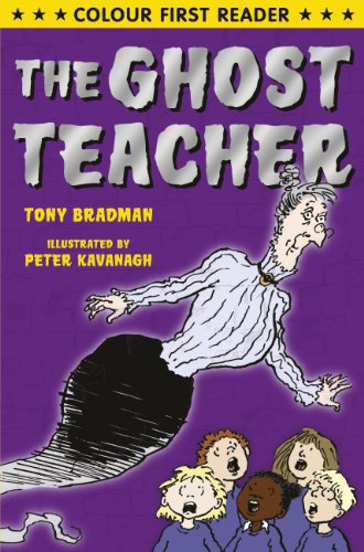 The Ghost Teacher (Colour First Reader) (English Edition)