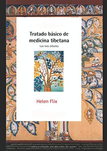 Tratado básico de medicina Tibetana: Los tres árboles