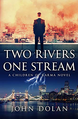 Two Rivers, One Stream (Karma's Children Book 2) (English Edition)