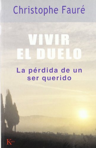 Vivir el duelo: La pérdida de un ser querido (Psicología)