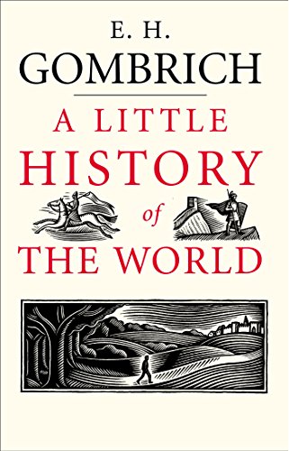 A Little History of the World (Little Histories) (English Edition)