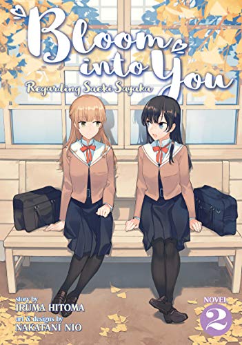 Bloom Into You (Light Novel): Regarding Saeki Sayaka Vol. 2 (English Edition)