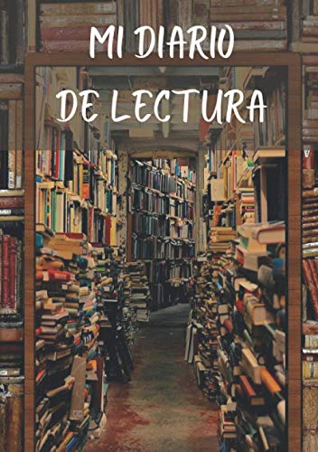 Cuaderno de lecturas Mi Diario de lectura: Diario de libros leídos | Registro de lecturas | Regalo Para Los Amantes de libros con 100 fichas para completar, Formato A5.