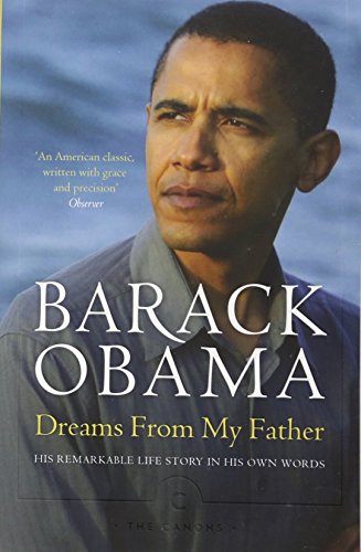 Dreams From My Father: A Story of Race and Inheritance (Canons)